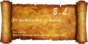 Brandeiszki Lukács névjegykártya